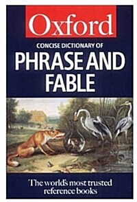 The Concise Oxford Dictionary of Phrase and Fable (Paperback)