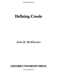 Defining Creole (Hardcover)