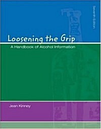 Loosening the Grip (Paperback, 7th, PCK)