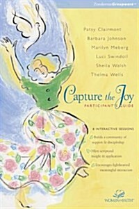 Capture The Joy (Paperback)