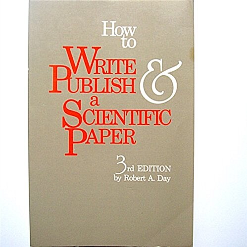 How To Write And Publish A Scientific Paper (Paperback)