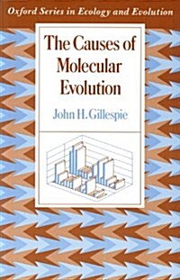 The Causes of Molecular Evolution (Hardcover)
