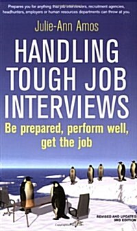 Handling Tough Job Interviews (Paperback, 3rd, Revised, Updated)