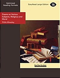 Poems on Various Subjects, Religious and Moral (Paperback)