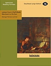 Letters from a Self-made Merchant to His Son (Paperback)