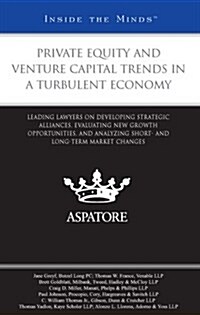Private Equity and Venture Capital Trends in a Turbulent Economy (Paperback)