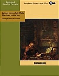 Letters from a Self-made Merchant to His Son (Paperback)