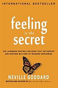 Feeling Is the Secret (Paperback)