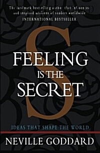 Feeling Is the Secret (Paperback)