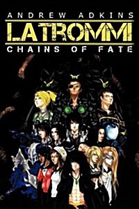 Latrommi: Chains of Fate (Paperback)