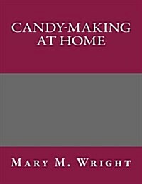 Candy-Making at Home (Paperback)