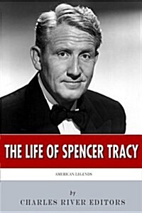 American Legends: The Life of Spencer Tracy (Paperback)