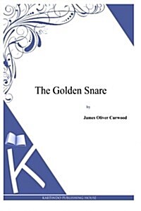 The Golden Snare (Paperback)