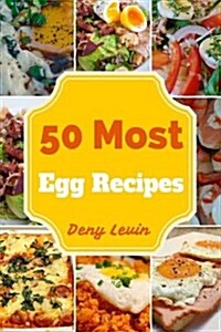 50 Most Egg Recipes (Paperback)