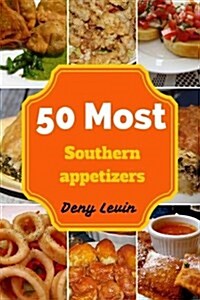 50 Most Southern Appetizers (Paperback)