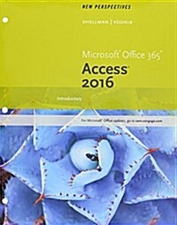 New Perspectives Microsoft Office 365 & Access 2016: Introductory, Loose-Leaf Version (Loose Leaf)