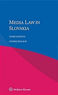 Media Law in Slovakia (Paperback, 3)