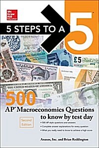 5 Steps to a 5: 500 AP Macroeconomics Questions to Know by Test Day, Second Edition (Paperback, 2)