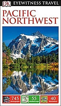 DK Eyewitness Pacific Northwest (Paperback)