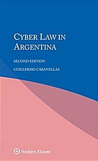 Cyber Law in Argentina (Paperback, 2)