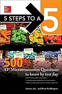 5 Steps to a 5: 500 AP Microeconomics Questions to Know by Test Day, Second Edition (Paperback, 2)