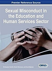 Sexual Misconduct in the Education and Human Services Sector (Hardcover)