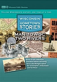 Manitowoc Two Rivers (DVD)