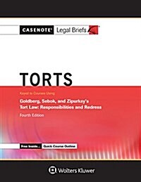 Casenote Legal Briefs for Torts, Keyed to Goldberg Sebok and Ziprusky (Paperback, 4)