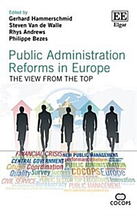 Public Administration Reforms in Europe : The View from the Top (Hardcover)