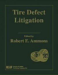 Tire Defect Litigation (Hardcover)