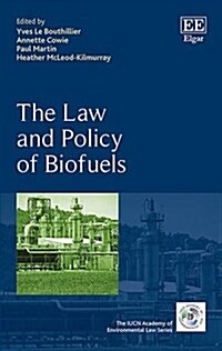 The Law and Policy of Biofuels (Hardcover)