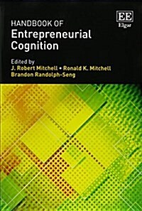 Handbook of Entrepreneurial Cognition (Paperback)