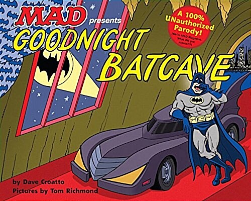 Goodnight Batcave (Hardcover)