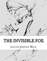 The Invisible Foe (Paperback)