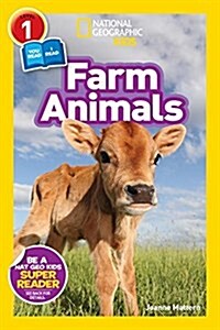 National Geographic Readers: Farm Animals (Level 1 Coreader) (Paperback)