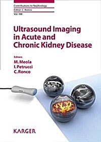 Ultrasound Imaging in Acute and Chronic Kidney Disease (Hardcover)
