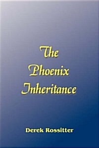 The Phoenix Inheritance (Paperback)