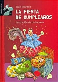 La Fiesta de Cumpleanos (Hardcover)