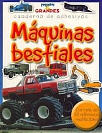 M?uinas Bestiales (Paperback)