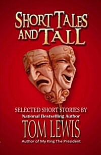 Short Tales and Tall (Paperback)
