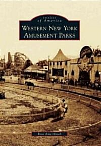 Western New York Amusement Parks (Paperback)