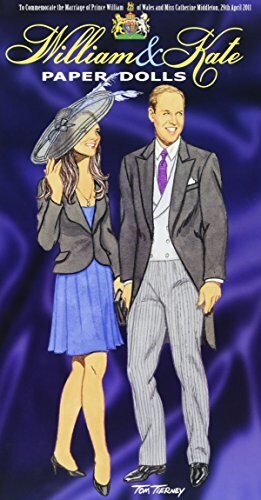 William and Kate Paper Dolls: To Commemorate the Marriage of Prince William of Wales and Miss Catherine Middleton, 29th April 2011 (Paperback)