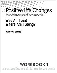 Positive Life Changes (Paperback, CSM, Workbook)