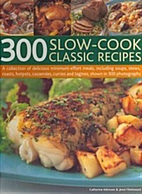 300 Slow-Cook Classic Recipes (Paperback)
