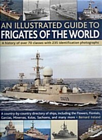 Illustrated Guide to Frigates of the World (Paperback)