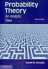 Probability Theory : An Analytic View (Paperback, 2 Revised edition)
