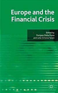 Europe and the Financial Crisis (Hardcover, 1st)