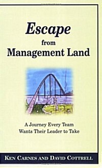 Escape from Management Land (Paperback)