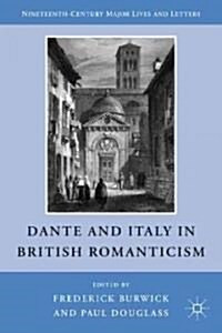 Dante and Italy in British Romanticism (Hardcover)