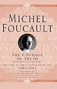 The Courage of Truth (Hardcover, 2011)